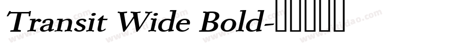 Transit Wide Bold字体转换
